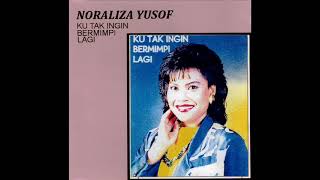 noraliza yusof _ usah mengharap cinta setia (1989)