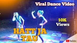 Hatt Ja Tau | Dance Video | Veerey Ki Wedding | Sunidhi Chauhan | Sapna Chaudhary || SHYAM SINGH 98