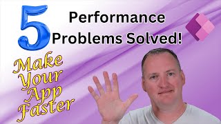 5 Power Apps Performance Tips