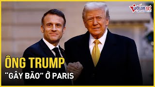 Ông Trump gây bão ở Paris: Bắt tay áp đảo ông Macron, thờ ơ với ông Zelensky | Báo VietNamNet