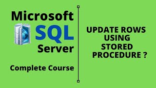 SQL Server Complete Course | SQL Server Tutorial | Update rows using stored procedure | Part 15