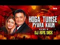 HOGA TUMSE PYARA KAUN || REMIX DJ RPS || 150 BPM