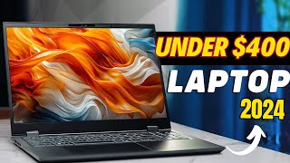 Best Laptops Under $400 United States 2024⚡Budget Laptop Under 400 Dollars 2024 USA