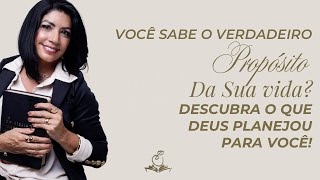 Você Sabe o Verdadeiro Propósito da Sua Vida? Descubra o Que Deus Planejou Para Você!