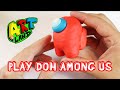 How to Make a PLAY-DOH AMONG US CREWMATE!!!