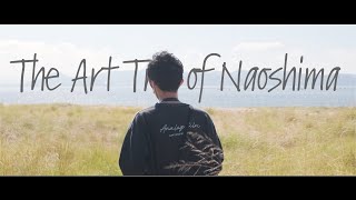 【Vlog】芸術の島、香川県の直島でアート旅。-The Art Trip of Naoshima-