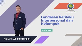 Landasan Perilaku Interpersonal dan Kelompok - Mata Kuliah Perilaku Organisasi