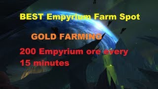 BEST Empyrium farm spot patch 7 3 Shadows of Argus World of Warcraft Legion