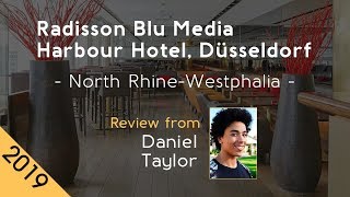 Radisson Blu Media Harbour Hotel, Düsseldorf 4⋆ Review 2019