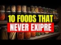 10 FOODS to STOCKPILE that NEVER expire