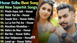 Hunar Sidhu New Punjabi Songs | New Punjab jukebox 2022 | Best hunar Sidhu Punjabi Song | New Songs