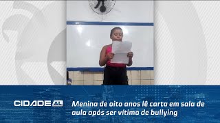Menina de oito anos lê carta em sala de aula após ser vítima de bullying