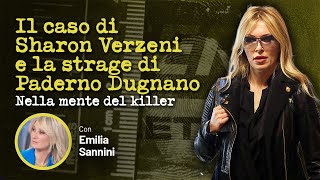 CASO SHARON VERZENI E STRAGE DI PADERNO DUGNANO - NELLA MENTE DELL'ASSASSINO