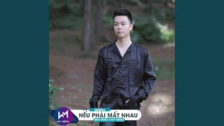 Nếu Phải Mất Nhau (Rumba)