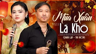 Nhạc Xuân Xưa Hải Ngoại Song Ca Hay Nhất | Mùa Xuân Lá Khô - Quang Lập Thu Hường