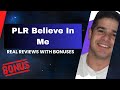 PLR Believe In Me Review + Four Bonuses, Worth $1297