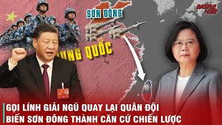 BIẾN SƠN ĐÔNG THÀNH CĂN CỨ ĐỊA CHIẾN LƯỢC - TRUNG QUỐC ĐANG RỤC RỊCH CHO CHIẾN TRANH ?