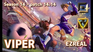 【KRサーバー/C1】HLE Viper エズリアル(Ezreal) VS カイサ(Kai’sa) BOT - Patch14.14 KR Ranked【LoL】