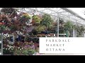 Parkdale Market || Ottawa Ontario || Plant shop || Gardening in Canada 🇨🇦 || Summer time