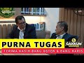 Purna Tugas, Terima Kasih Bang Osten dan Bang Haris