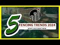 5 Fencing Trends of 2024