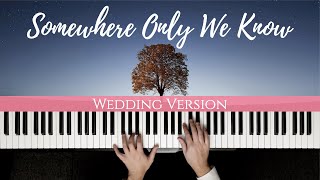 KEANE - Somewhere Only We Know (Wedding Version) | Piano Cover feat. Pachelbel's Canon