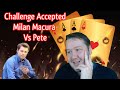 Special challenge - Milan Macura Vs Pete