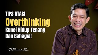 Tips Mengatasi Insecure dan Overthinking! | Dr Fahruddin Faiz