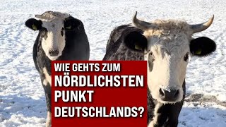 Reise mit Hindernissen: Der Nördlichste Norden Deutschlands