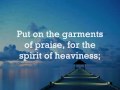 Garments of Praise by Robin Mark (Lyrics)