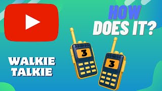 How Does A WALKIE-TALKIE Work