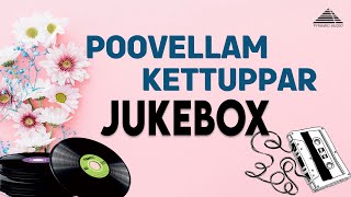 Poovellam Kettuppar Jukebox | Yuvan Shankar Raja | Suriya | Jyothika | Pyramid Audio