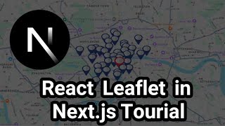 Implementing React Leaflet Map in a Next.js Application: A Step-by-Step Guide