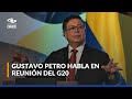 Presidente Gustavo Petro habla desde la reunión del G20 en Brasil