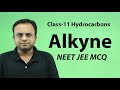 Hydrocarbons class-11/Alkyne MCQ/ preparation /acidic nature/ chemical reactions of alkyne/ NEET JEE