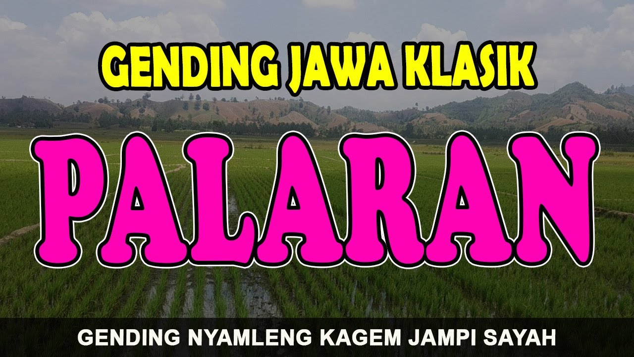 Uyon-uyon Gending Jawa Klasik Palaran Nyamleng Kagem Jampi Sayah Lan ...