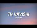 Tu Havishi - Sonu Nigam (Lyrics) | Lyrical Bam Marathi