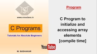 C program to initialize and accessing array elements at compile time