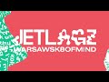 jetlagz kosi Łajzol warsawsk8ofmind prod. ola mulla