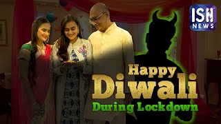 A Happy Diwali During Lockdown