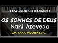 🎤Os Sonhos de Deus (PLAYBACK LEGENDADO no Piano - TOM FEMININO 