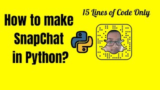 🤔How to make SnapChat in Python? 20 lines of Code only |