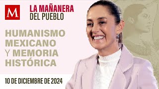 La Mañanera del Pueblo con Sheinbaum, 10 de diciembre de 2024