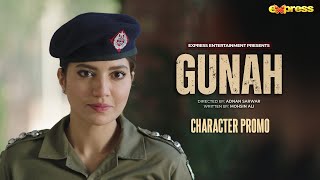 GUNAH | Rabia Butt | Character Promo - Mini Series | Express TV