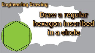 วิธีการวาดรูปหกเหลี่ยมด้านเท่า Draw a regular hexagon inscribed in a circle