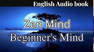 Unlock Enlightenment: Dive into ZEN MIND, BEGINNER'S MIND Full Audiobook
