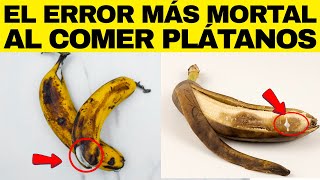 🔴8 ERRORES al comer PLÁTANOS que DEBES EVITAR