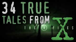 34 Strange True Tales From The X-Files | Bigfoot, Alien, Glitch in the Matrix Stories