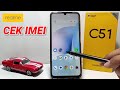 Cara Cek Nomor IMEI di HP Realme C51