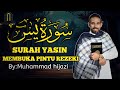 MUROTTAL ALQURAN SEJUK KAN HATI | SURAH YASIN | Suara Muhammad hijazi